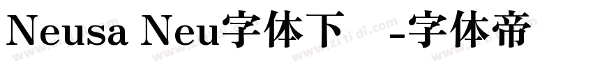 Neusa Neu字体下载字体转换